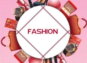Fashion & Accessories